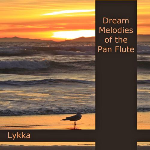 Dream Melodies of the Pan Flute